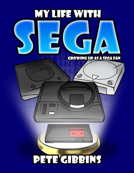 My Life With Sega: Growing Up As A Sega Fan