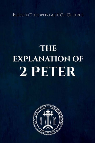The Explanation Of 2 Peter