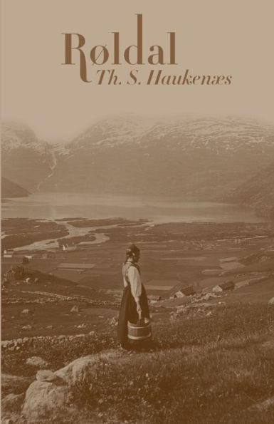 Røldal: Natur, Folkeliv Og Folketro (Danish Edition)