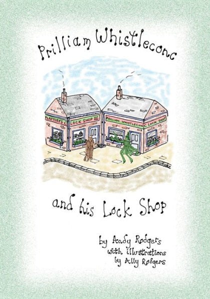 Prilliam Whistleconc And His Lock Shop