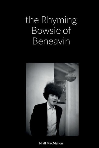 The Rhyming Bowsie Of Beneavin