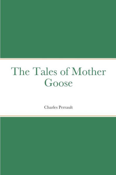 The Tales Of Mother Goose