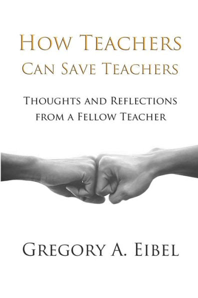 How Teachers Can Save Teachers