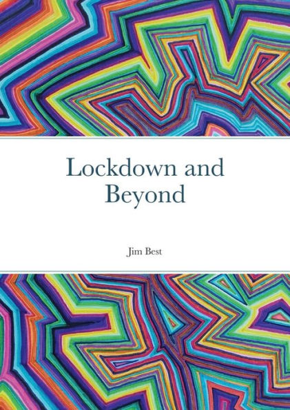 Lockdown And Beyond