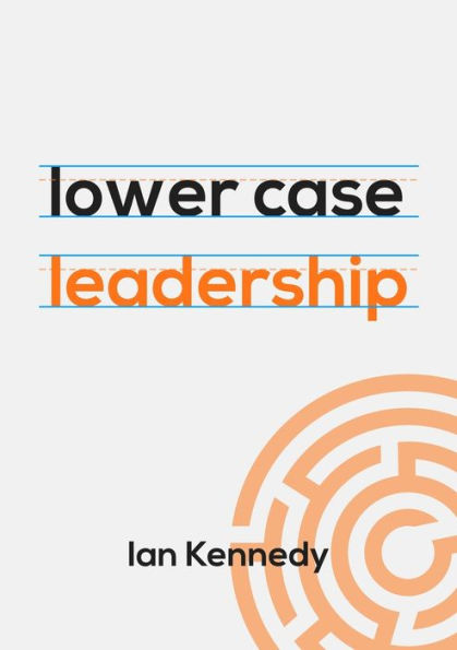 Lower Case Leadership