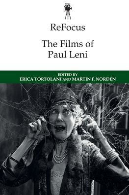 Refocus: The Films Of Paul Leni (Refocus: The International Directors Series)