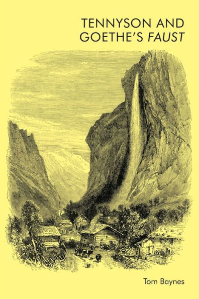 Tennyson And Goethe’S Faust