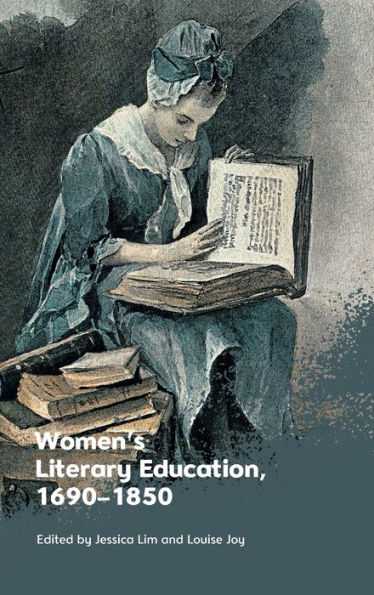 Women'S Literary Education, C. 1690–1850