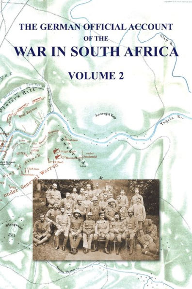 The German Official Account Of The The War In South Africa: Volume 2