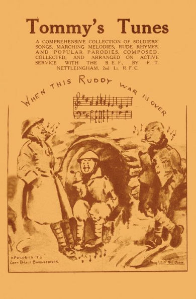 Tommy'S Tunes: A Comprehensive Selection Of Soldiers' Songs