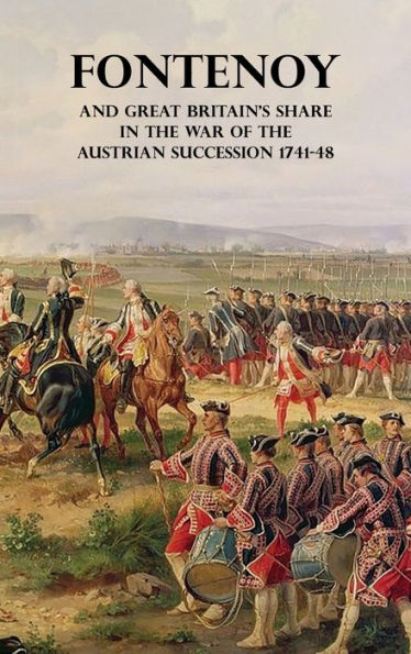 Fontenoy y la participación de Gran Bretaña en la guerra de sucesión de Austria 1741-48