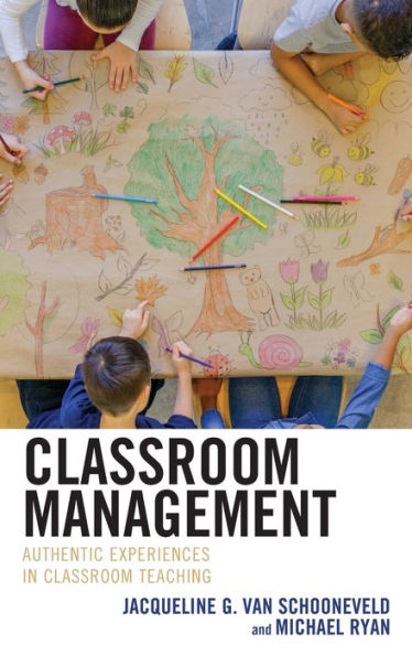 Classroom Management: Authentic Experiences In Classroom Teaching