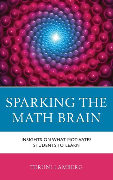 Sparking The Math Brain: Insights On What Motivates Students To Learn