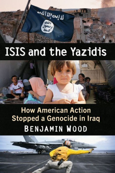 Isis And The Yazidis: How American Action Stopped A Genocide In Iraq
