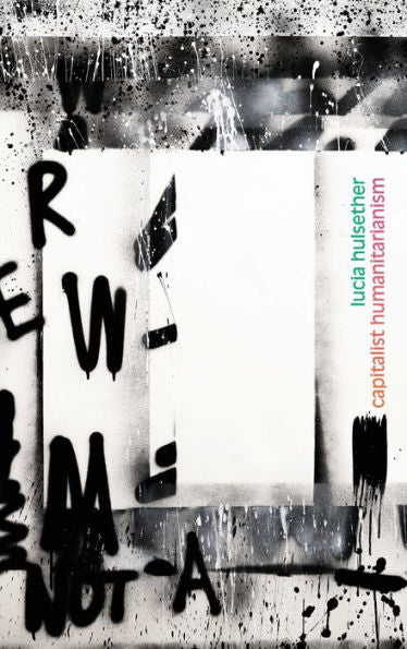 Capitalist Humanitarianism