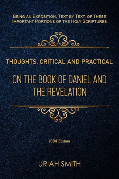 Thoughts, Critical And Practical, On The Book Of Daniel And The Revelation