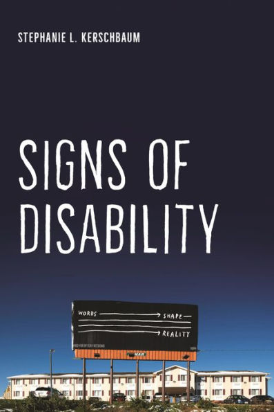 Signs Of Disability (Crip, 4) - 9781479811144