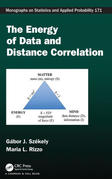 The Energy Of Data And Distance Correlation (Chapman & Hall/Crc Monographs On Statistics And Applied Probability)