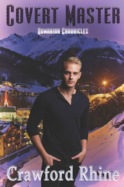Covert Master (Romanian Chronicles)