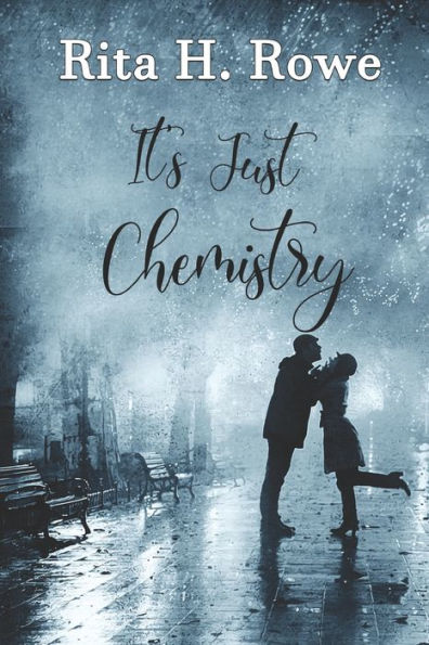It'S Just Chemistry