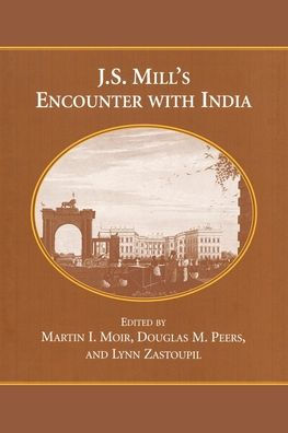 J.S. Mill'S Encounter With India