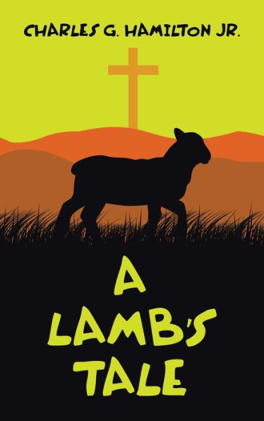 A Lamb'S Tale