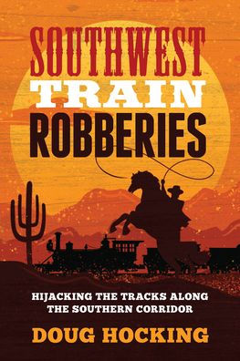 Southwest Train Robberies