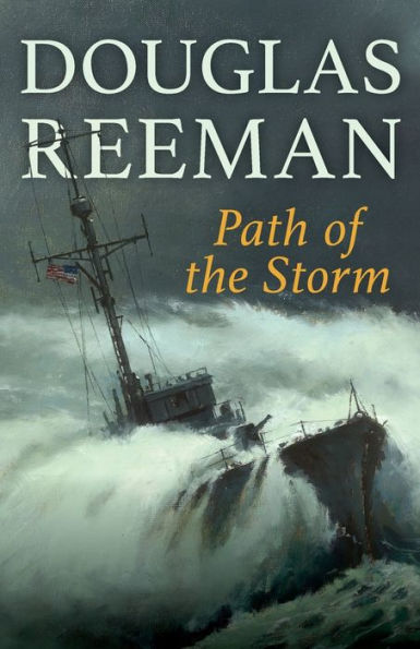 Path Of The Storm (The Modern Naval Fiction Library)