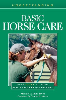 Understanding Basic Horse Care (Understanding Horse Care)