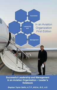 Successful Leadership And Management In The Aviation Organization