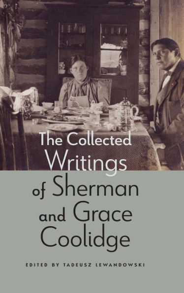 The Collected Writings Of Sherman And Grace Coolidge