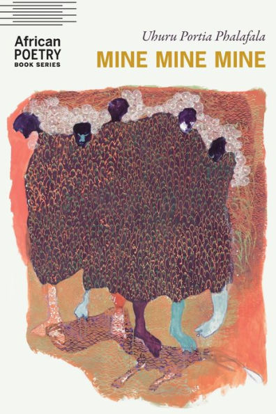 Mine Mine Mine (African Poetry Book)