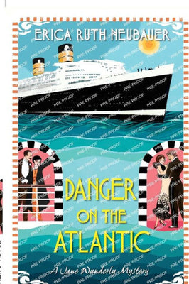 Danger On The Atlantic (A Jane Wunderly Mystery)