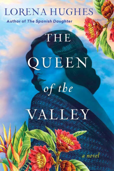 The Queen Of The Valley: A Spellbinding Historical Novel Based On True History