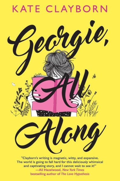 Georgie, All Along: An Uplifting And Unforgettable Love Story