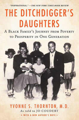 The Ditchdigger'S Daughters: A Black Family'S Astonishing Success Story