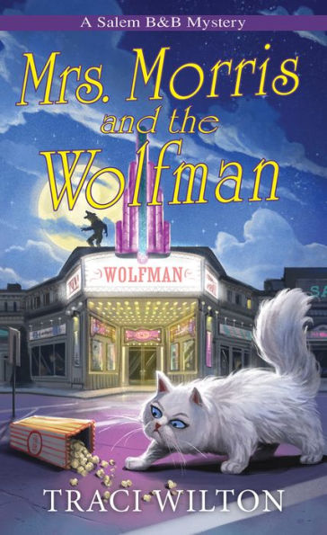 Mrs. Morris And The Wolfman (A Salem B&B Mystery)