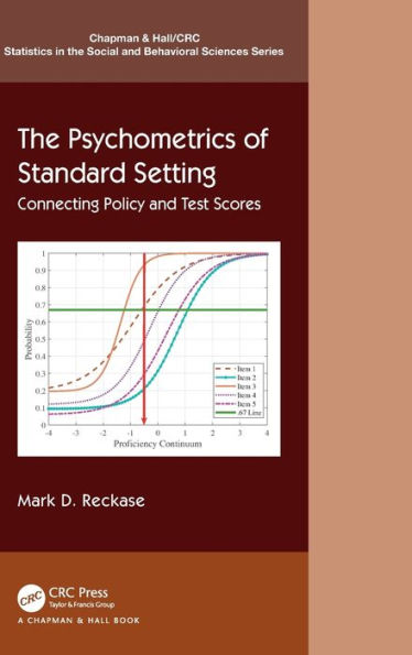 The Psychometrics Of Standard Setting (Chapman & Hall/Crc Statistics In The Social And Behavioral Sciences)