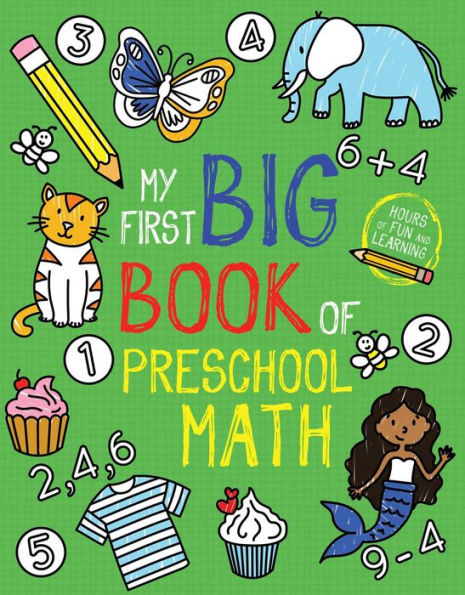 My First Big Book Of Preschool Math (My First Big Book Of Coloring)
