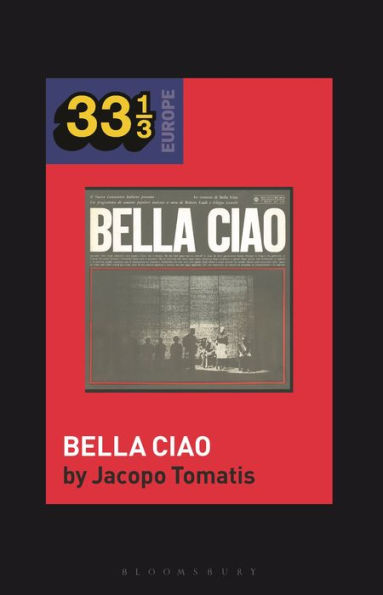 Nuovo Canzoniere Italiano'S Bella Ciao (33 1/3 Europe)