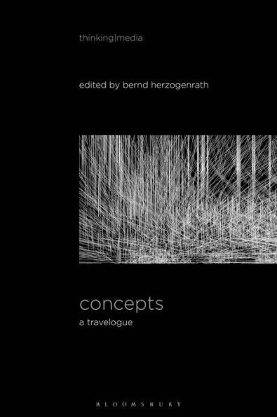 Concepts: A Travelogue (Thinking Media)