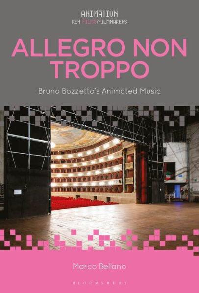 Allegro Non Troppo: Bruno Bozzetto’S Animated Music (Animation: Key Films/Filmmakers)