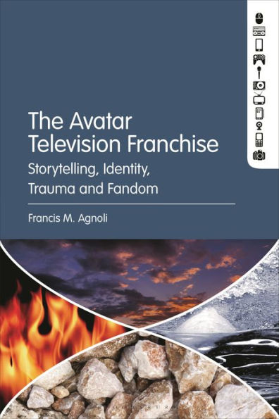 The Avatar Television Franchise: Storytelling, Identity, Trauma, And Fandom