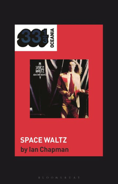 Alastair Riddell’S Space Waltz (33 1/3 Oceania)