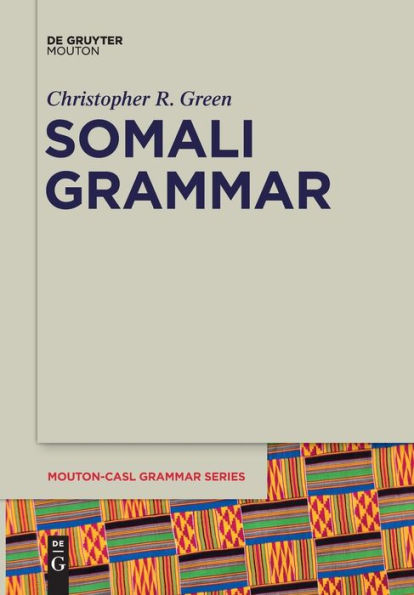 Somali Grammar (Mouton-Casl Grammar, 5)