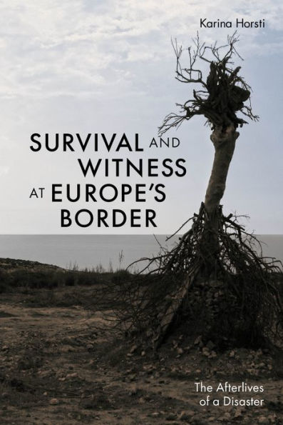 Supervivencia y testimonio en la frontera europea: el más allá de un desastre
