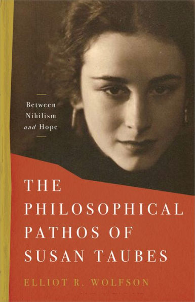 El patetismo filosófico de Susan Taubes: entre el nihilismo y la esperanza (Estudios de Stanford sobre el misticismo judío)