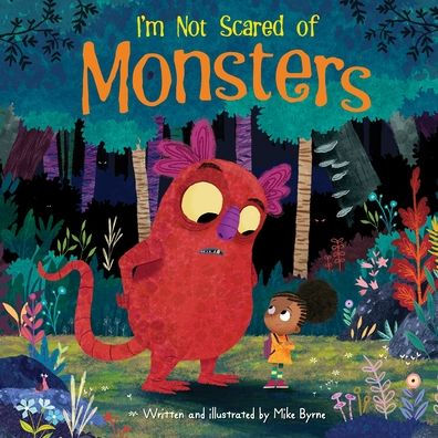 I'M Not Scared Of Monsters