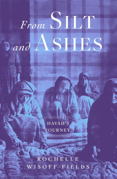 From Silt And Ashes (Havah's Journey)