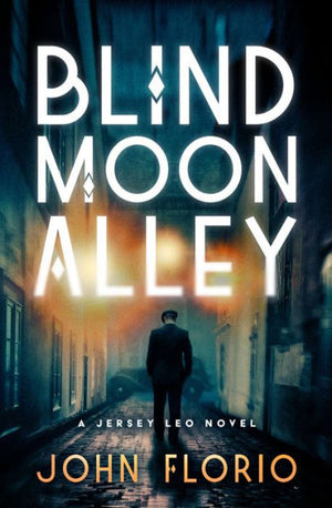 Blind Moon Alley (The Jersey Leo Novels)